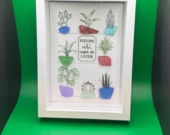 Plant Seaglass Sign - Feeling Cute