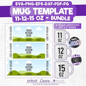 May include: A digital template for creating custom mug designs. The template includes three different sizes: 11 oz, 12 oz, and 15 oz. The template is compatible with Cricut, Canva, and Silhouette cutting machines. The template is 100% editable and includes drag and drop functionality.