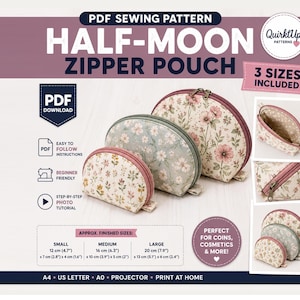 Peut inclure: Un patron de couture PDF pour une pochette zippée demi-lune en trois tailles. L'image montre trois pochettes à motifs floraux, fermetures éclair métalliques et bordures roses ou vertes. Le texte inclut "PDF Sewing Pattern" et "Half-Moon Zipper Pouch".
