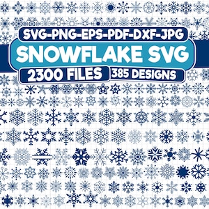 May include: A digital download of 2300 snowflake SVG files, featuring 385 unique designs. The snowflakes are blue and white and are arranged in a grid pattern. The text "SVG-PNG-EPS-PDF-DXF-JPG SNOWFLAKE SVG 2300 FILES 385 DESIGNS" is displayed at the top of the image.