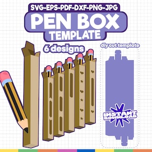 Plantilla SVG de caja para bolígrafos: Portalápices DIY, 6 diseños (descarga digital)