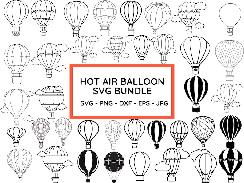 May include: A set of 30 black and white hot air balloon SVG cut files. The balloons are in various shapes and sizes, with some having stripes or other patterns. The text "HOT AIR BALLOON SVG BUNDLE" is in a red box at the top of the image. The text "SVG - PNG - DXF - EPS - JPG" is below the red box.