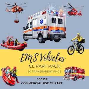 Puede incluir: Ilustración digital con varios vehículos de emergencia, incluyendo una ambulancia, helicópteros, un camión de bomberos, una lancha de rescate, una moto acuática y un ciclista. El texto "EMS Vehicles CLIPART PACK" y "50 TRANSPARENT PNGS" está incluido.