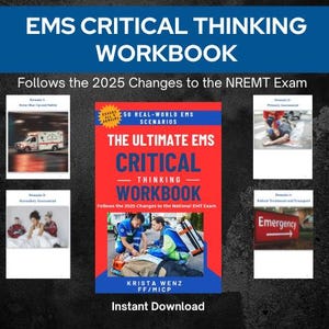 Den ultimata arbetsboken för kritiskt tänkande inom EMS för NREMT 2025 | 50 verkliga scenarier med uppdaterade flera format för EMT-examensförberedelser