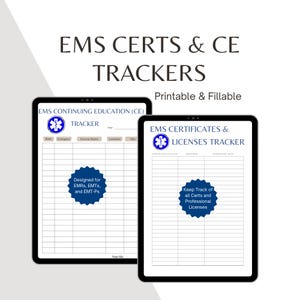 May include: Two printable and fillable trackers for EMS continuing education and licenses. The left tracker is for continuing education with columns for date, category, course name, location, and CE. The right tracker is for licenses with columns for certificate/license, provider, and expiration date. Both trackers feature a blue star of life logo.