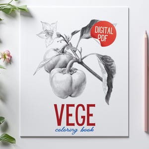 Könnte beinhalten: Graustufen-Illustration von Paprika mit Blättern und einer Blüte, beschriftet mit "VEGE coloring book". Ein roter Kreis mit "DIGITAL PDF" befindet sich oben rechts. Zwei Bleistifte, rosa und grün, befinden sich rechts.