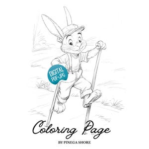 May include: Black and white line art of a rabbit wearing a cap, suspenders, and pants, walking on stilts. The image includes the text "Coloring Page" and "DIGITAL PDF+JPG". The text "BY PINEGA SHORE" is also included.
