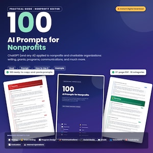 Puede incluir: Una guía digital titulada 100 AI Prompts for Nonprofits, que incluye un PDF de 37 páginas con 10 categorías. El documento contiene instrucciones listas para copiar y pegar sobre redacción, subvenciones, programas, comunicación y recaudación.