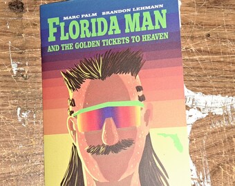 Florida Man and the Golden Tickets to Heaven - mini comic