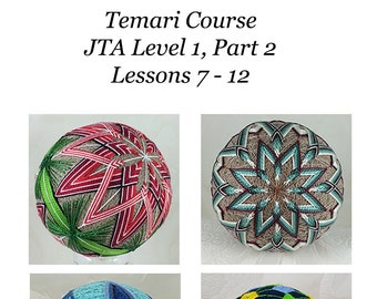 Temari Course - Level 1, Part 2 JTA Curriculum - INSTANT DOWNLOAD - with Barbara B. Suess