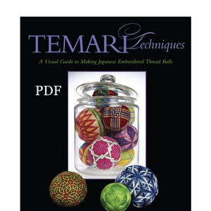 DIGITAL Temari Techniques, wizualny przewodnik po tworzeniu japońskich haftowanych kulek nici, kopia cyfrowa (nie do druku)