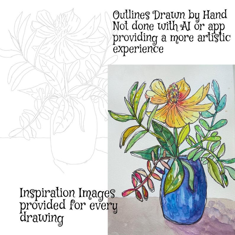 May include: Watercolor painting of a floral arrangement in a blue vase. The arrangement features a large yellow flower with green and red foliage. The image includes the text "Outlines Drawn by Hand" and "Inspiration Images provided for every drawing."