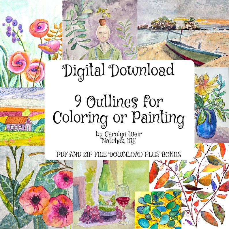 May include: A digital download featuring nine watercolor painting outlines. The artwork includes floral arrangements, landscapes, and still life compositions. Text on the image reads "Digital Download 9 Outlines for Coloring or Painting by Carolyn Weir Natchez, MS."