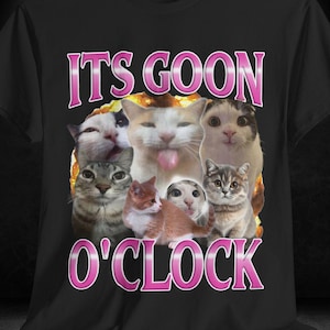 It&#39;s Goon O&#39;Clock Cat Meme T-shirt, grappig internet kattenliefhebber cadeau, eigenzinnig huisdier humor-T-shirt, virale meme kleding, grafisch shirt sarcastische kat
