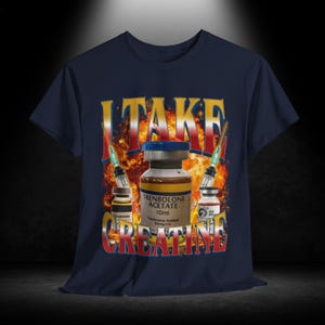 I Take Creatine Unisex Tee, Funny Gym Meme Tshirt, Steroid Out of Pocket, Workout Shirt, Fitness Apparel, Exercise Top, Bodybuilding