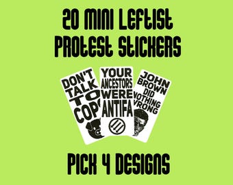 20 Mini Leftist Protest Stickers - Pick 4 Designs