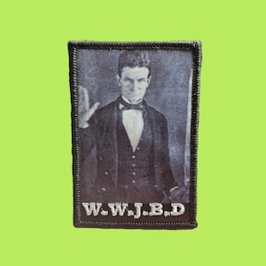 What Would John Brown Do Patch Hook and Loop 3x2 Inches