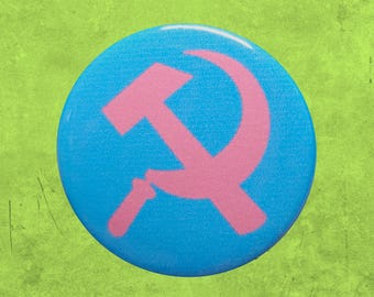 Trans Pride Hammer and Sickle 1 or 1.25 Inch Pinback Button