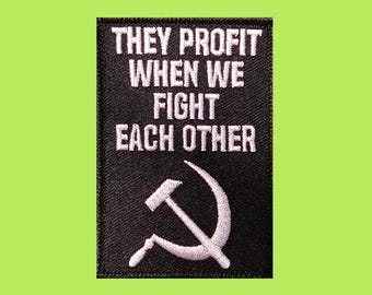 They Profit When We Fight Each Other Patch Hook and Loop 3x2 Inches