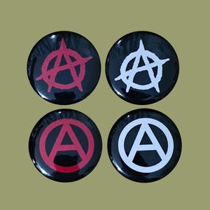 Anarchist A 1 Inch or 1.25 Inch Pinback Button, Keychain, Magnet