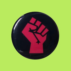 Red Solidarity Fist 1 Inch or 1.25 Inch Pinback Button