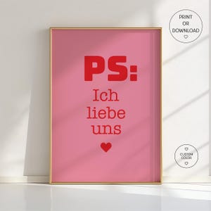 PS: I Love Us - Stampa tipografica rosa e rosso acceso, decorazione Dopamine, citazione d'amore da parete, regalo colorato per coppie, stampa con citazione tedesca
