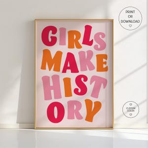 Póster "Las chicas hacen historia" – Arte mural feminista para habitación infantil u oficina – Impresión de empoderamiento para niñas, mujeres y bebés – Regalo con cita tipográfica