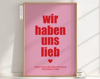 Wir haben uns lieb Poster, Liebe Spruch Wandbild, Zuhause Wanddeko für Paare und Familien mit Namen