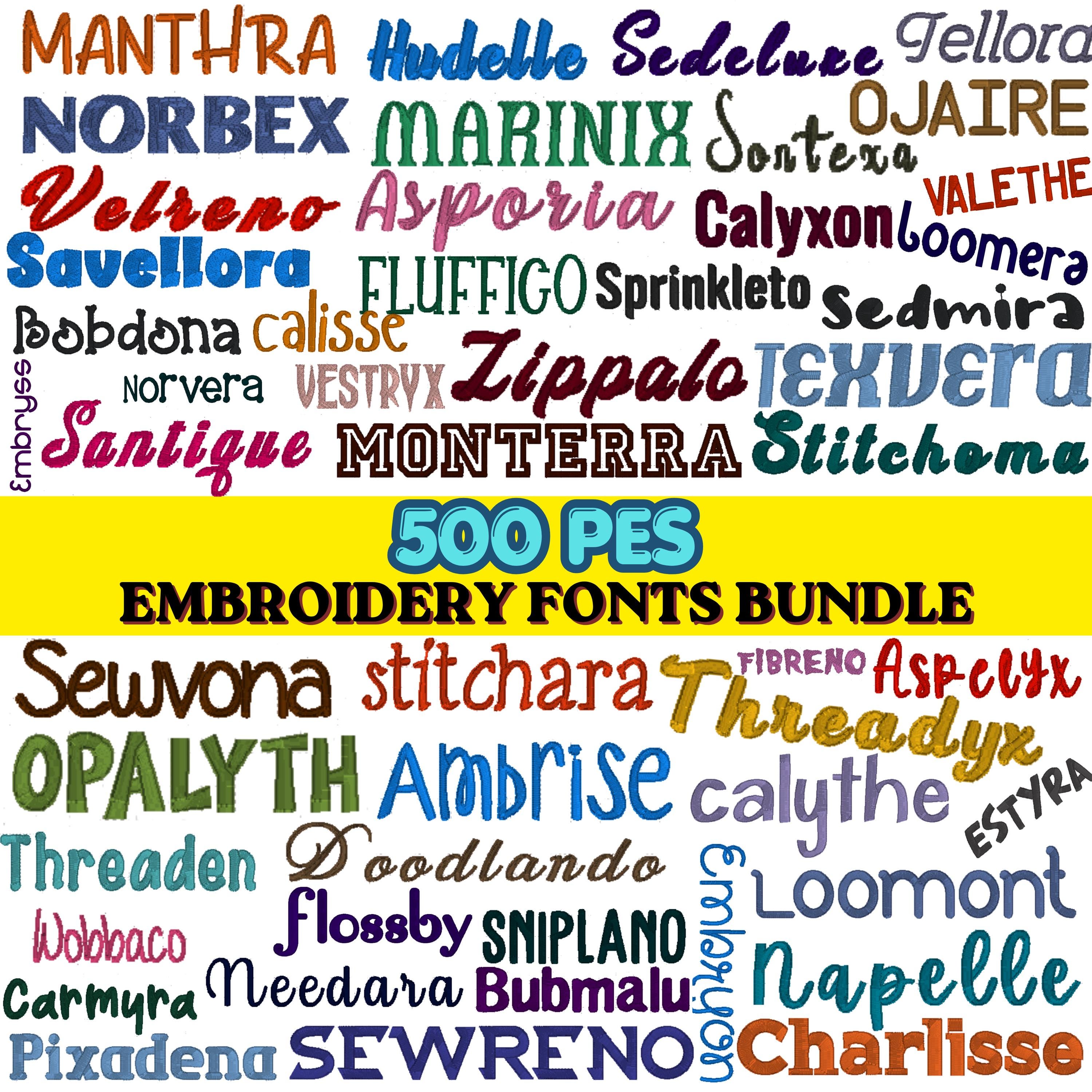 PES Embroidery Fonts Bundle | 500 Embroidery Machine Fonts | Embroidery ...