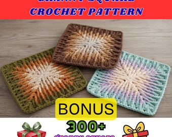 May include: Three colourful granny square crochet patterns are shown. The squares are in shades of brown, green, and blue with a central starburst design. Text at the top reads "GRANNY SQUARE CROCHET PATTERN". A bonus graphic includes the text "BONUS 300+ granny square crochet patterns".