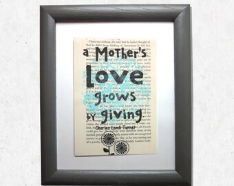 Mom, madre, mama, mother, mum saying - A Mother's love grows by giving.