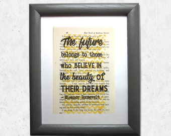 The future belongs to those who believe in the beauty of their dreams - word art, motivation, inspiration quote