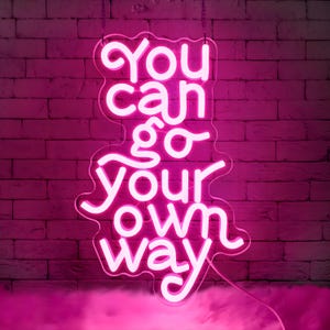 You Can Go Your Own Way Led Neon Sign | Neon Light Sign | Acrylic Sign |Light Up Sign | Kids Room Decor | Neon Art | Led Signs