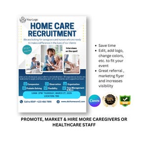 Home Care Flyers, Editable, Home Care Job Fair, Home Care, Canva Template, Personal Care Aide, Senior Care Jobs, Caregiver, Home Care Hiring
