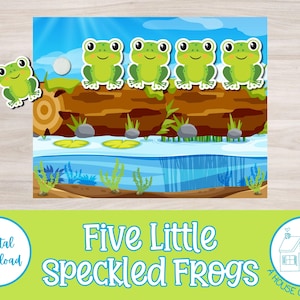 May include: Five Little Speckled Frogs counting activity with a green frog on a log, a blue river, and green lily pads.  The title "Five Little Speckled Frogs" is at the bottom of the image.