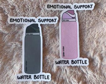 Emotional Support Water Bottle Sticker | Hydroflask, Owala, and Stanley cups | Glitter Finish Option Included