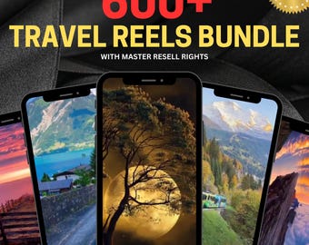 May include: A digital product bundle of over 600 travel reels for social media. The image shows a collage of four phone screens displaying different travel scenes, including a sunset, a forest, a mountain range, and a moonlit tree. The text "600+ TRAVEL REELS BUNDLE" is displayed at the top of the image.