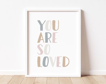 You Are So Loved Print: Boho Watercolor Nursery Decor (Digital Download)