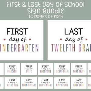 May include: A bundle of school signs with the text "First & Last Day of School Sign Bundle". The signs include "First day of Kindergarten" and "Last day of Twelfth Grade". Additional signs for various grades are also included.