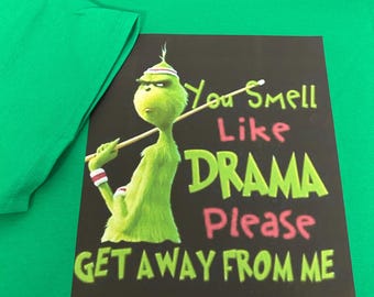 T-shirt, You smell like Drama