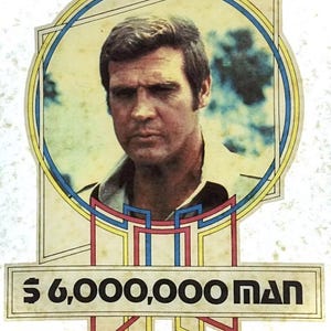 Original Vintage 70s Six Million Dollar Man Steve Austin Iron On Transfer Lee Majors