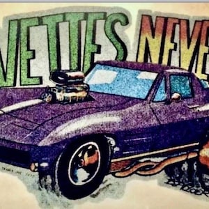 May include: A graphic illustration of a dark purple vintage sports car with a large engine protruding from the hood. The text OLD VETTES NEVER DIE is written in a colorful, stylized font above the car, which features side exhaust pipes and flames.