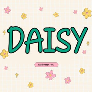 Daisy Font - Handwritten Font, Cricut Fonts, Cute Font, Procreate Fonts, Fonts for Cricut, Bold Font, Block Font, Cute Font