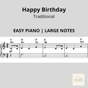Può includere: Spartito per "Happy Birthday" in formato pianoforte facile con note grandi. Il testo include "Happy Birthday", "Traditional" e "EASY PIANO | LARGE NOTES". La notazione musicale include chiavi di violino e di basso, con note C, D, F, E e G.
