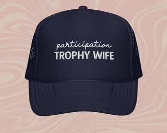Gorra de camionero bordada con el trofeo de participación para tu esposa: un regalo divertido para ella
