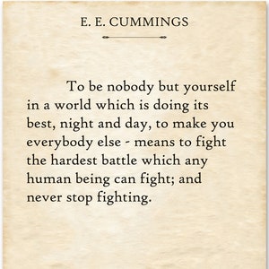 To Be Nobody - E.E. Cummings - 11x14 Unframed Typography Book Page Print - Great Gift and Decor