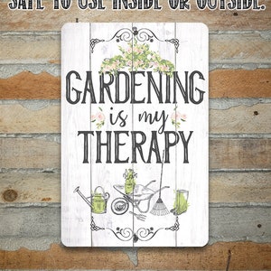 Gardening is Therapy-8" x 12" or 12" x 18" Aluminum Tin Awesome Metal Poster