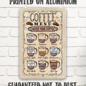 Metal Sign - Coffee Menu Choose Your Coffee - Durable Metal Sign - Use Indoor/Outdoor - Great Coffee Shop Decor and Gift For Coffee Lovers