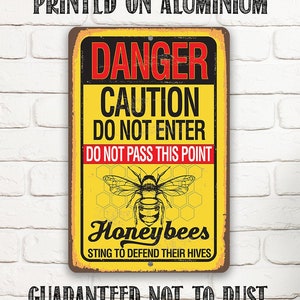 Tin - Metal Sign - Caution Honeybees - 8"x12" or 12"x 18" Use Indoor/Outdoor - To Bee Farm Owners