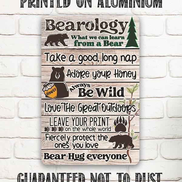 Tin - Metal Sign - Bearology, What We Can Learn From a Bear- Durable -Use Indoor/Outdoor-Cute Inspirational Decor and Gift for Animal Lovers